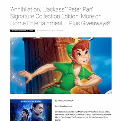 ‘Annihilation,’ ‘Jackass,’ ‘Peter Pan’ Signature Collection Edition, More on Home Entertainment … Plus Giveaways!!!